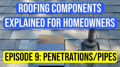 Roofing Components Explained to Homeowners: Roof Penetrations