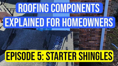 Roofing Components Explained to Homeowners: Starter Shingles