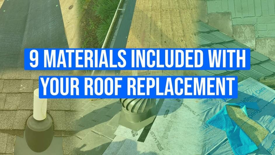 The 9 Materials Included With Your Roof Replacement