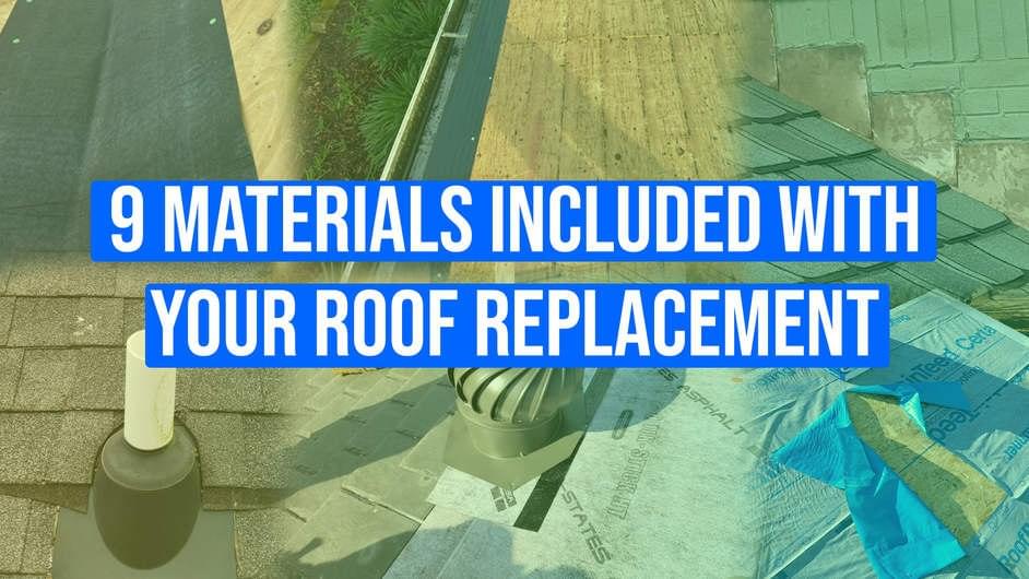 The 9 Materials Included With Your Roof Replacement