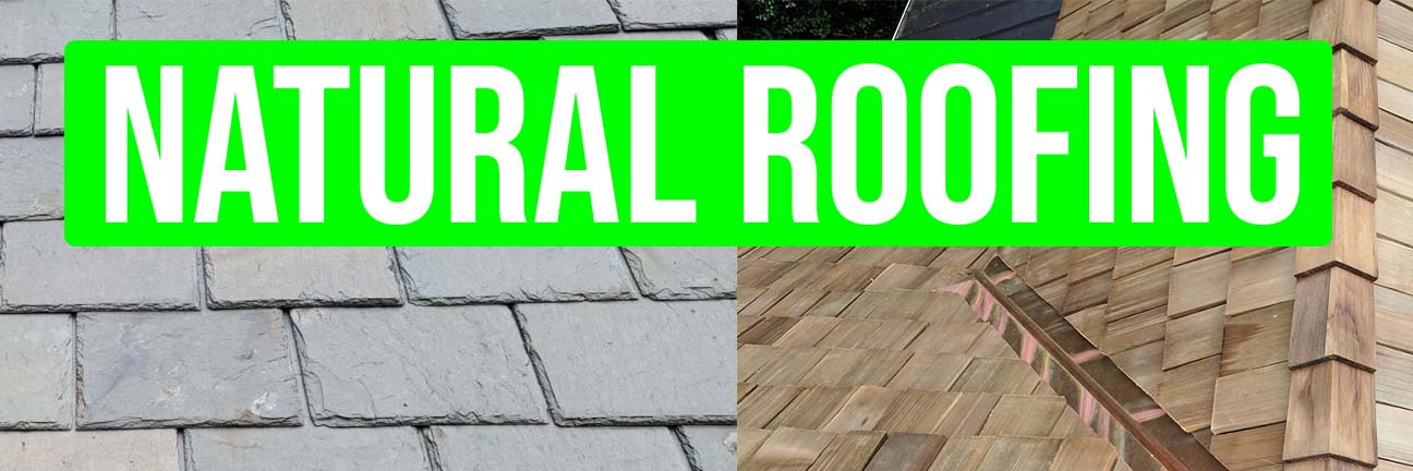 What To Keep In Mind When Buying Natural Roof Materials