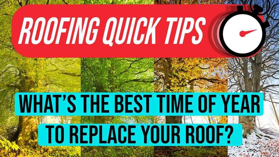 What's the Best Time of Year to Replace Your Roof?