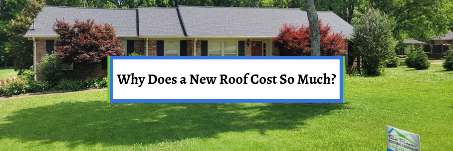 Why Does a New Roof Cost So Much?