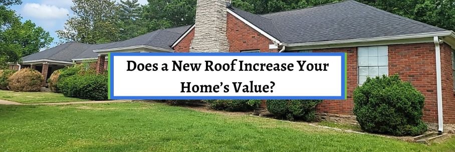 Does a New Roof Increase Your Home’s Value?