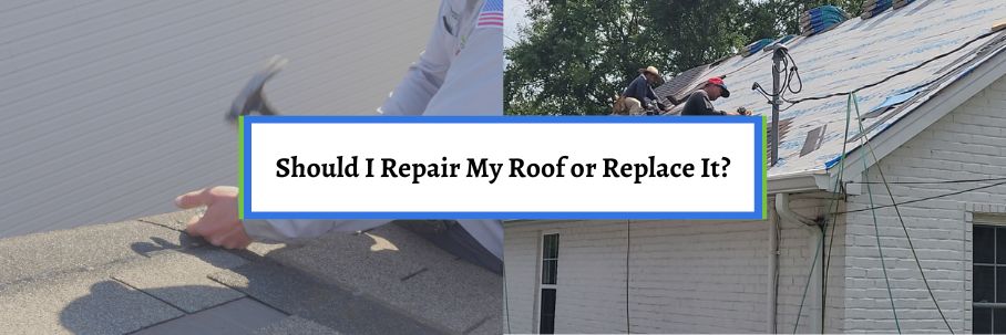 Should I Repair My Roof or Replace It?