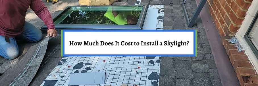 How Much Does It Cost to Install a Skylight?