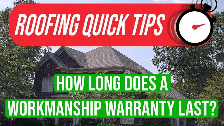 How Long Does a Workmanship Warranty Last?