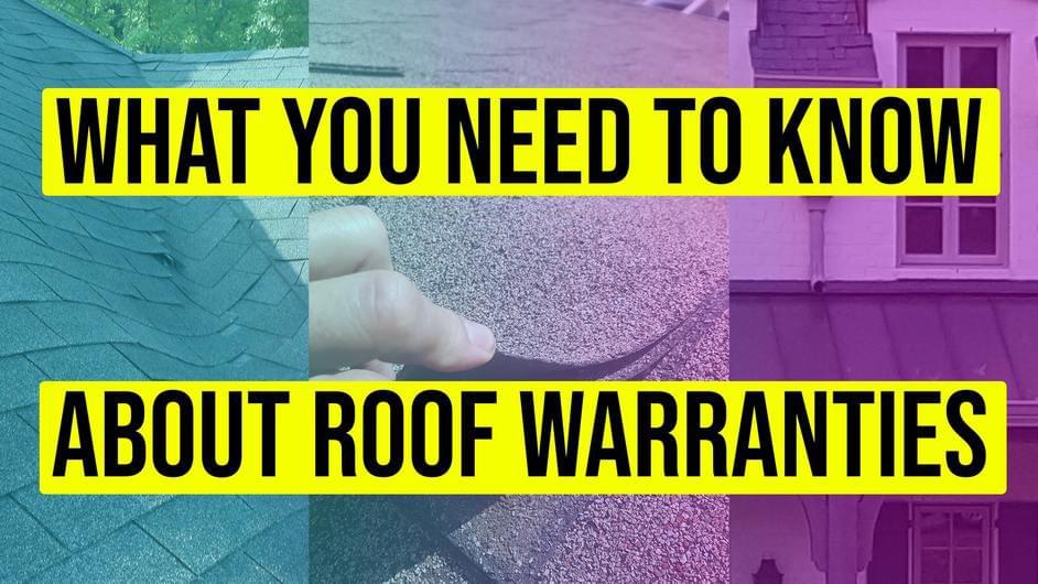 What You Need to Know About Roof Warranties (Workmanship and Material)