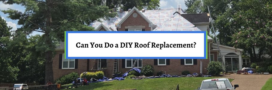 Can You Do a DIY Roof Replacement?