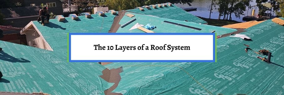 The 10 Layers of a Roof System