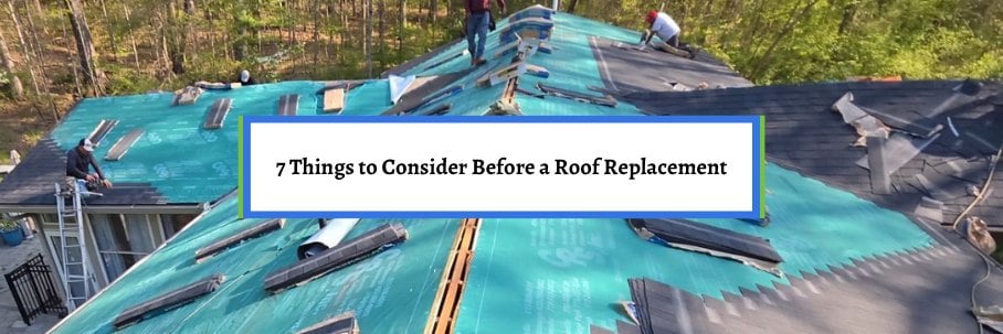 7 Things to Consider Before a Roof Replacement